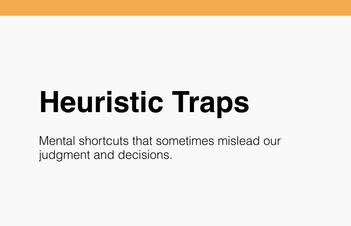 Heuristic Traps