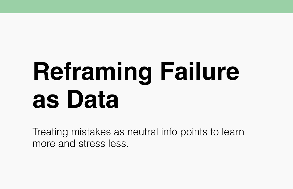 Reframing Failure as Data