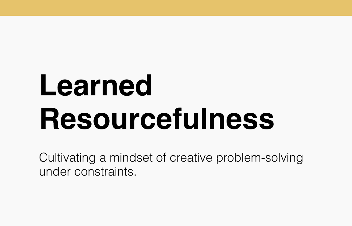 Learned Resourcefulness