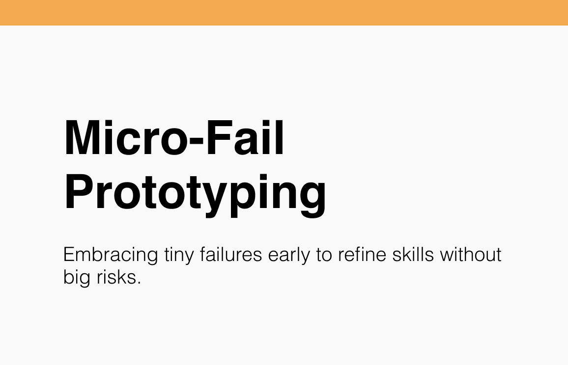Micro-Fail Prototyping