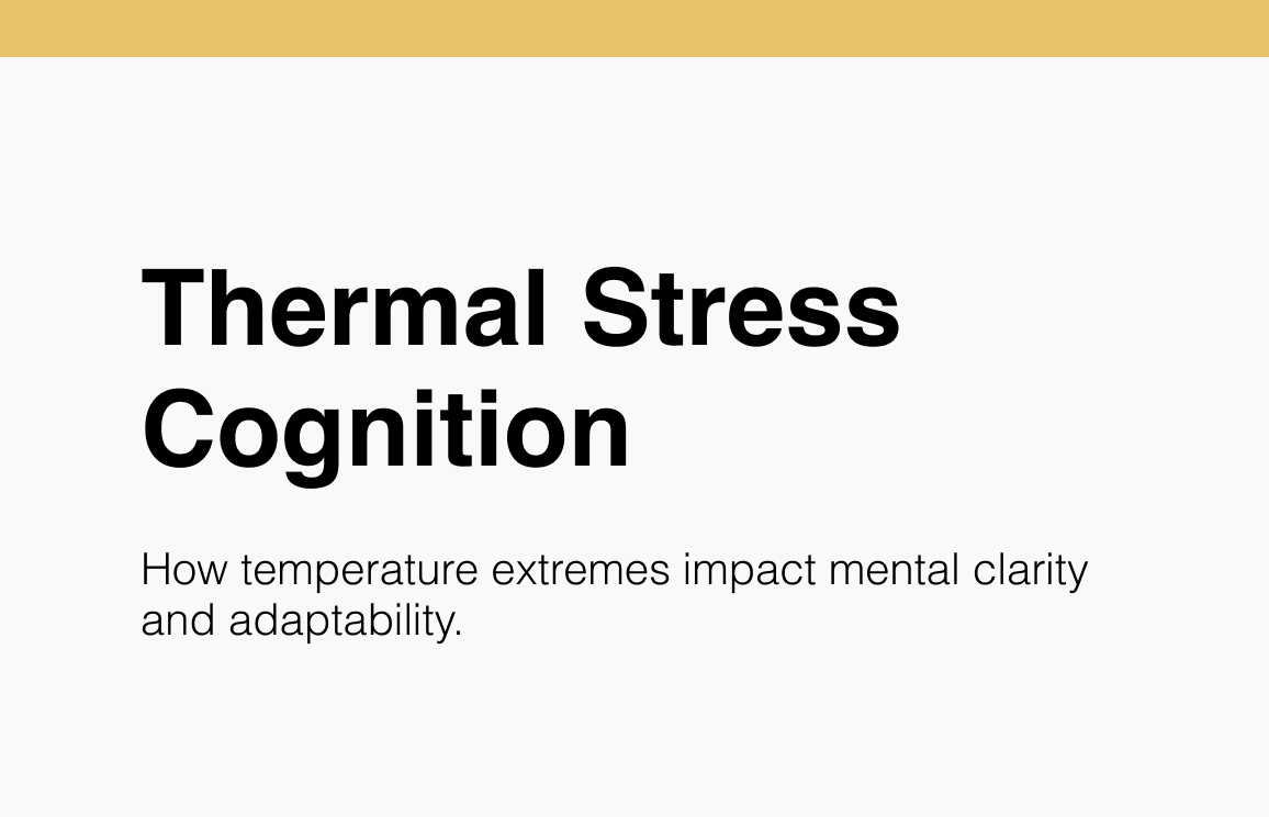 Thermal Stress Cognition