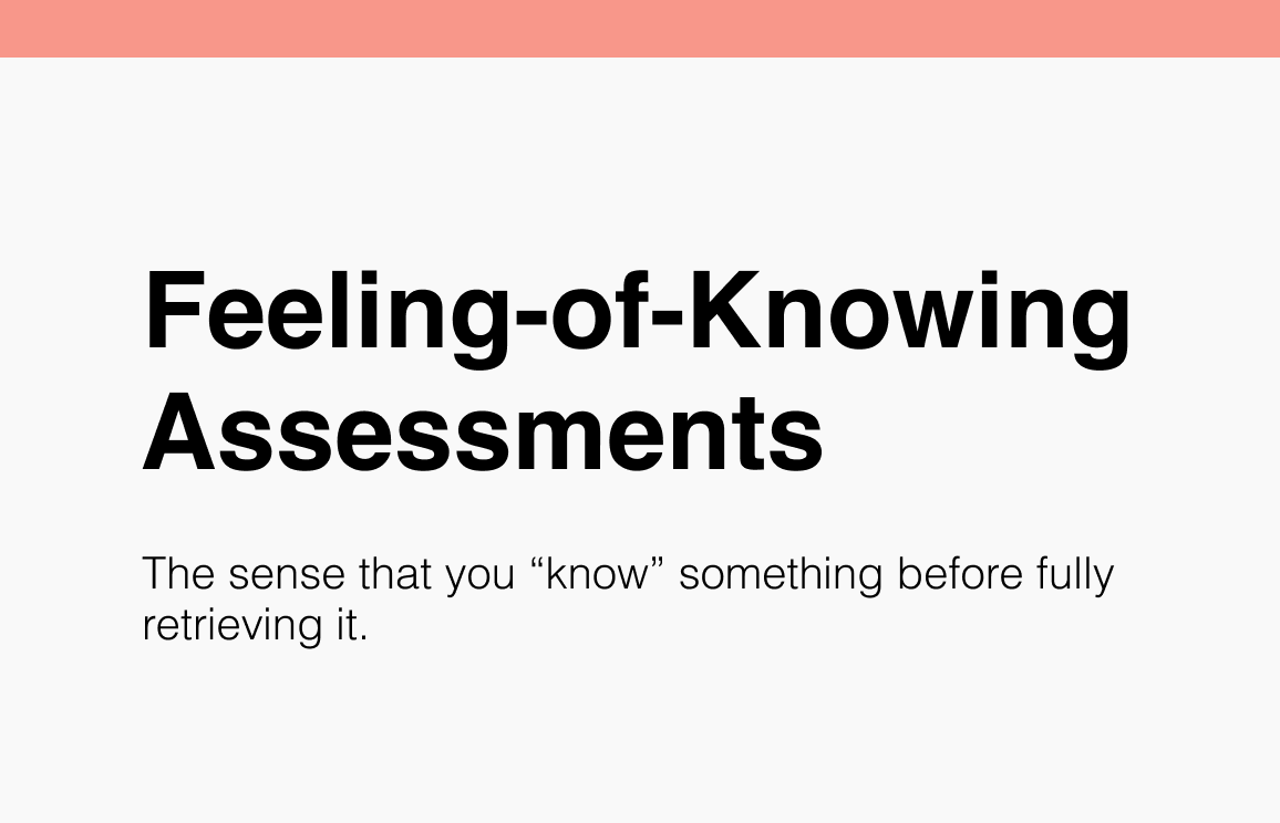 Feeling-of-Knowing Assessments